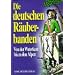 "H�rst Dus munkeln im Wald?"Deutsche R�uberbanden u Wilderer