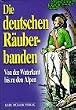 Die deutschen R�uberbanden