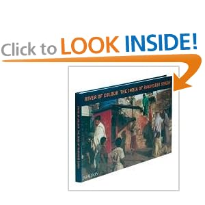 River of Colour the India of Raghubir Singh by Raghubir Singh