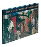 River of Colour the India of Raghubir Singh