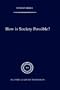 How is Society Possible?: Intersubjectivity and the Fiduciary Attitude as Problems of the Social Group in Mead, Gurwitsch, and Schutz (Phaenomenologica)