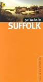 50 Walks in Suffolk (50 Walks In...)