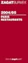 Zagat Paris Restaurants (Zagat Survey: Paris Restaurants)