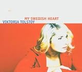 My Swedish Heart - Viktoria Tolstoy