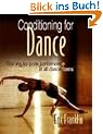 Conditioning for Dance: Training for Peak Performance in all Dance Forms