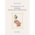 Die Geschichte von Jemima Pratschel-Watschel