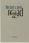 The Last Open Road