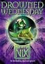 Drowned Wednesday (The Keys to the Kingdom)