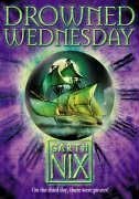 Drowned Wednesday (The Keys to the Kingdom)