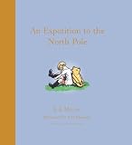 An Expotition to the North Pole (Winnie-the-Pooh Chapter Books)