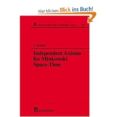 Independent Axioms for Minkowski Space-Time (Chapman & Hall/CRC Research Notes in Mathematics)