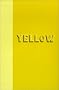 Primary Colors: Yellow (Journal)
