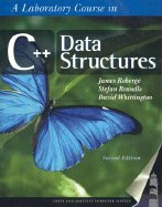 Laboratory Course in C++ Data Structure, 2ND EDITION