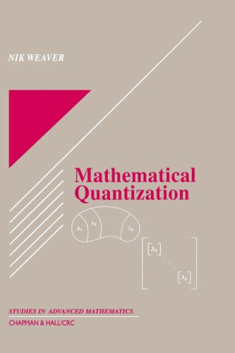 Mathematical Quantization (Studies in Advanced Mathematics)