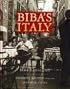Biba's Italy: Favorite Recipes from the Splendid Cities