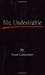 Mr. Undesirable