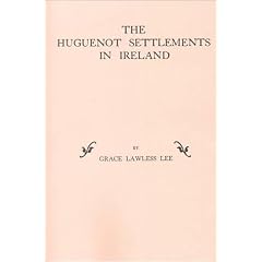 Huguenot Settlements in Ireland