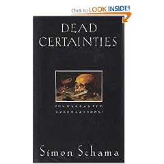 Dead Certainties: Unwarranted Speculations