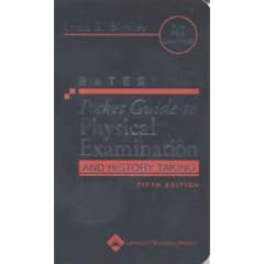 Bates' Pocket Guide to Physical Examination and History Taking (Professional Guide Series)
