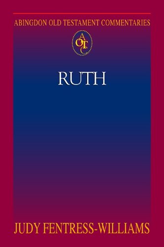 Abingdon Old Testament Commentaries: Ruth