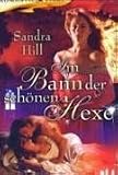 Im Bann der sch&ouml;nen Hexe. - Sandra Hill
