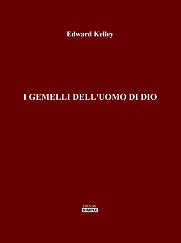 I Gemelli dell'Uomo di Dio (Italian Edition)