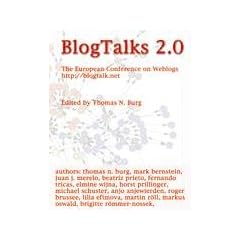 BlogTalks 2.0: The European Conference on Weblogs
