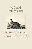 Nine lessons from the dark