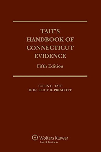 Tait's Handbook of Connecticut Evidence, Fifth Edition