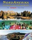 NordAmerika - Mit Mapquest Road Atlas: Traumstra&szlig;en durch USA und Kanada - 