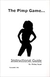 The Pimp Game: Instructional Guide