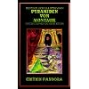 Pyramiden von Montauk: Erforschungen des Bewu�tseins: III
