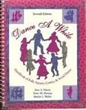 Dance a While: Handbook for Folk, Square, Contra, and Social Dance