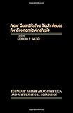 New quantitative techniques for economic analysis