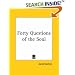 Forty Questions of the Soul