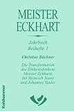 Produkt-Bild: Die Transformation des Einheitsdenkens Meister Eckharts bei Heinrich Seuse und Johannes Tauler: Jahrbuch Beihefte 1
