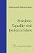 Freedom, Equality and Justice in Islam (Fundamental Rights and Liberties in Islam)