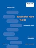 Produkt-Bild: B&uuml;rgerliches Recht, Teil III. Sachenrecht, Familienrecht (f. &Ouml;sterreich)