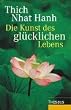 Die Kunst des gl�cklichen Lebens
