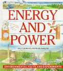Energy and Power: Environmental Facts and Experiments (Young Discoverers)