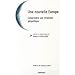 Une nouvelle Europe : Comprendre une r�volution g�opolitique