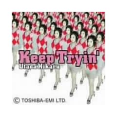Keep Tryin’