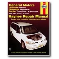 Haynes General Motors: Chevrolet Venture Oldsmobile Silhouette Pontiac Trans Sport and Montana (97 - 01) Manual