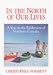 Book In the North of Our Lives: A Year in the Wilderness of Northern Canada