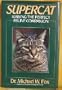 Supercat: Raising the Perfect Feline Companion