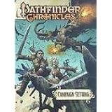 Campaign Setting (Pathfinder Chronicles)von "Christopher Carey"