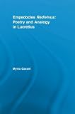 Empedocles redivivus : poetry and analogy in Lucretius