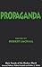 Propaganda (Main Trends of the Modern World, 8)