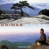 Chinas Heilige Berge - Karl Johaentges, Uli Franz