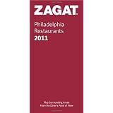 Zagat 2011 Philadelphia Restaurants (Zagat Survey Philadelphia Restaurants)